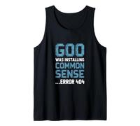 Common Sense Error 404 Tech Humor Text Tank Top