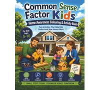 Common Sense Factor Kids: Home Awareness Colouring & Activity Book