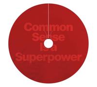 Common Sense Is A Superpower Christmas Tree Skirt 48"x48"