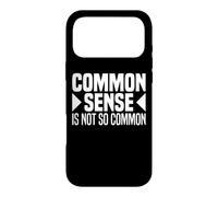 Common Sense Is Not So Common Sense Is So Rare Graphic Funny Case for iPhone 17 Pro Max