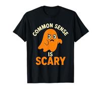 Common Sense is Scary T-Shirt