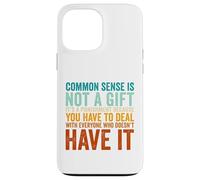 Common Sense It's A Punishment Vintage Funny Quote Case for iPhone 13 Pro Max
