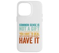 Common Sense It's A Punishment Vintage Funny Quote Case for iPhone 14 Pro Max