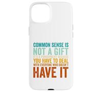 Common Sense It's A Punishment Vintage Funny Quote Case for iPhone 15 Plus