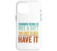 Common Sense It's A Punishment Vintage Funny Quote Case for iPhone 16 Pro Max