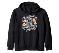Common Sense Not In Everyone’s Garden - Zip Hoodie