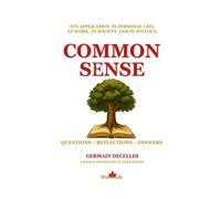 Common Sense: Questions - Reflections - Answers