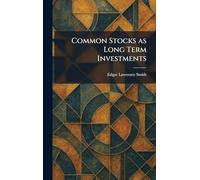Common Stocks as Long Term Investments