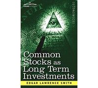 Common Stocks as Long Term Investments