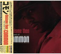 Common - This Is Me Then-Best