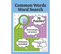 Common Words Word Search: Simple and Fun Puzzles for Beginning Readers, Teens and Seniors | 70 Puzzles | Boost Vocabulary and Spelling the Fun Way