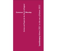 Common Worship Lectionary: Advent 2021 to the Eve of Advent 2022 (Large Format)