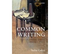 Common Writing: Essays on Literary Culture and Public Debate