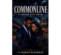 Commonline Book Four of the Ledger City Series: 4