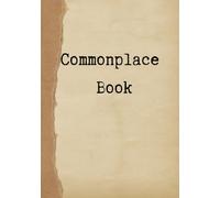 Commonplace Book: The personal storage for gathered wisdom