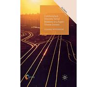 Commonplace Diversity: Social Relations in a Super-Diverse Context (Global Diversities)