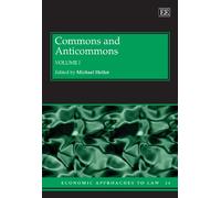 Commons and Anticommons (Economic Approaches to Law series)