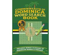 Commonwealth of Dominica Word Search: Word Searches with Easy to Read Print about the Commonwealth of Dominica, Dominica, Caribbean and more [6x9 ... - Gift for Vacations, Holidays and Free Time
