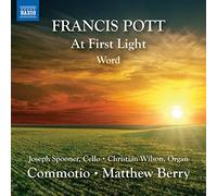 Commotio, Matthew Berry - Francis Pott: At First Light, Word