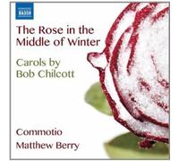 Commotio - Rose in the Middle of Winter - Carols By Bob [New CD]