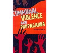 Communal Violence And Propaganda