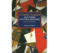 Communards and Other Cultural Histories: Essays by Adrian Rifkin (Historical Materialism)