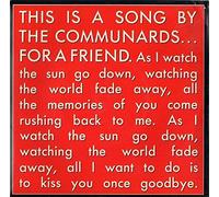 Communards, The - For A Friend - Communards, The 7" 45