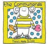 Communards, The - There's More To Love - London Records