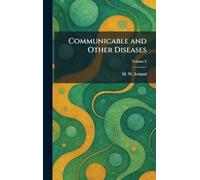 Communicable and Other Diseases