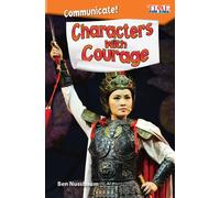 Communicate! Characters with Courage
