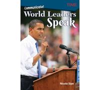 Communicate! : World Leaders Speak