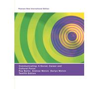 Communicating:A Social, Career, and Cultural Focus Pearson New International Edition, plus MyCommunicationLab without eText