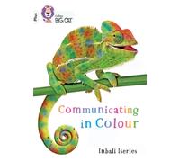 Communicating in Colour : Band 10+/White Plus