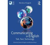 Communicating in English: Talk, Text, Technology (Worlds of English) (2012-05-05)
