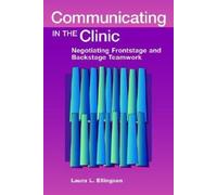Communicating in the Clinic