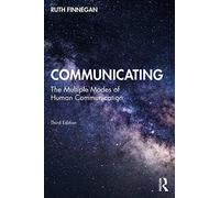 Communicating: The Multiple Modes of Human Communication
