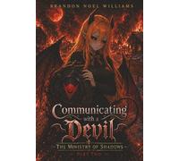 Communicating with a Devil: The Ministry of Shadows - Part 2: 3