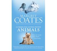 Communicating with Animals : How to tune into them intuitively
