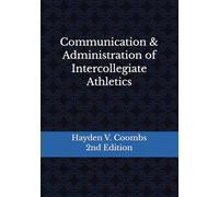 Communication & Administration of Intercollegiate Athletics