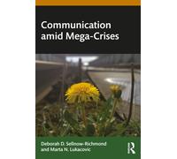 Communication amid Mega-Crises
