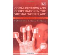 Communication and Cooperation in the Virtual Workplace: Teamwork in Computer-Mediated-Communication