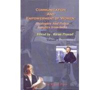 Communication and Empowerment of Women: Strategies and Policy Insights from India