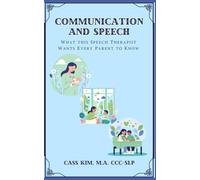 Communication and Speech: What This Speech Therapist Wants Every Parent To Know
