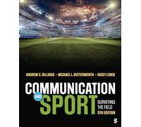 Communication and Sport: Surveying the Field