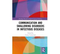 Communication and Swallowing Disorders in Infectious Diseases