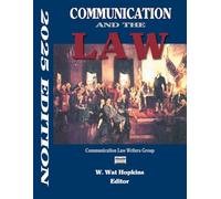 Communication and the Law: 2025 Edition