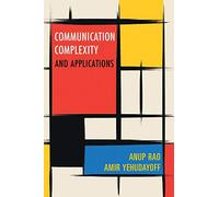 Communication Complexity: and Applications