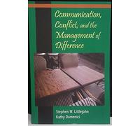 Communication, Conflict, and the Management of Difference
