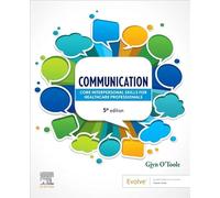 Communication: Core Interpersonal Skills for Healthcare Professionals – Elsevier