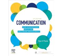Communication: Core Interpersonal Skills for Healthcare Professionals